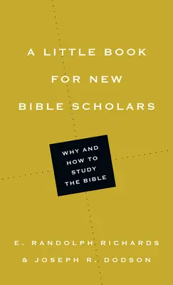 Egy kis könyv új bibliatudósoknak - A Little Book for New Bible Scholars