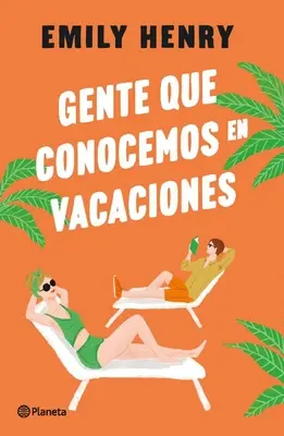 Gente Que Conocemos En Vacaciones / People We Meet on Vacation (spanyol kiadás) - Gente Que Conocemos En Vacaciones / People We Meet on Vacation (Spanish Edition)