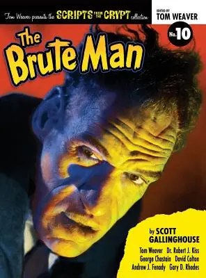 Scripts from the Crypt: The Brute Man (keménykötés) - Scripts from the Crypt: The Brute Man (hardback)