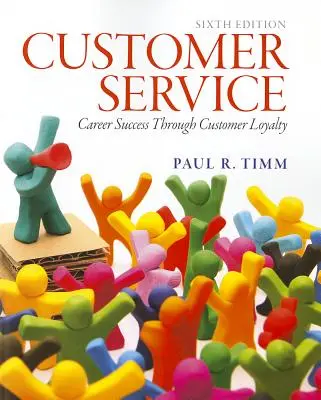 Ügyfélszolgálat: Karrier-siker az ügyfélhűségen keresztül - Customer Service: Career Success Through Customer Loyalty