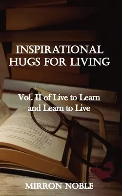 Inspiráló ölelések az élethez - Inspirational Hugs for Living