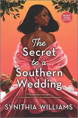 A déli esküvő titka - The Secret to a Southern Wedding