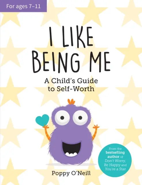 Szeretek önmagam lenni - Egy gyermek útmutatója az önértékelésről - I Like Being Me - A Child's Guide to Self-Worth