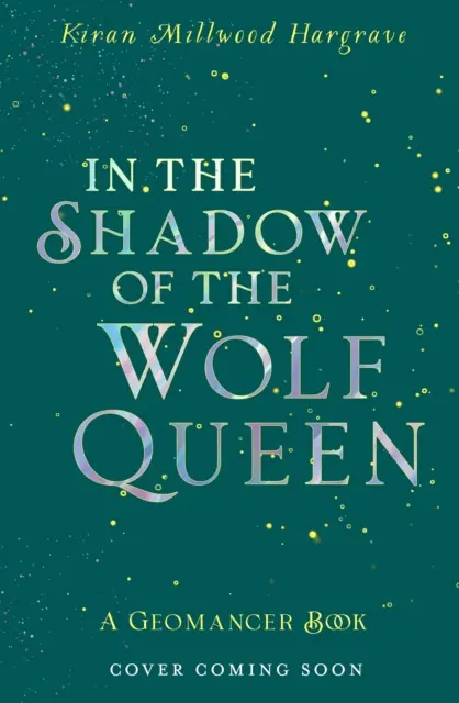 Geomancer: A farkaskirálynő árnyékában - 1. könyv - Geomancer: In the Shadow of the Wolf Queen - Book 1