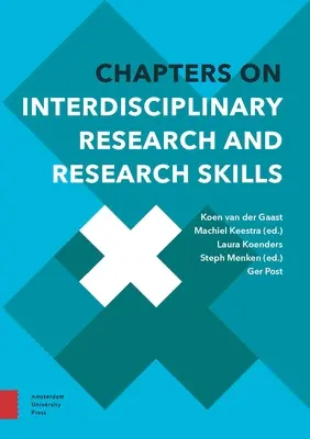 Fejezetek az interdiszciplináris kutatásról és a kutatási készségekről - Chapters on Interdisciplinary Research and Research Skills