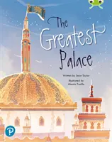 Bug Club Shared Reading: The Greatest Palace (2. évfolyam) - Bug Club Shared Reading: The Greatest Palace (Year 2)