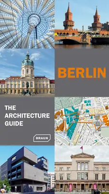 Berlin - Az építészeti útikalauz - Berlin - The Architecture Guide