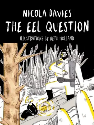 Az angolna kérdése - The Eel Question