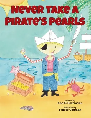 Soha ne vedd el egy kalóz gyöngyszemét - Never Take a Pirate's Pearls