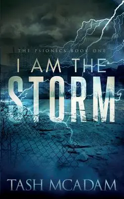 Én vagyok a vihar - I am the Storm