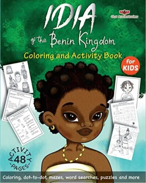 Idia of the Benin Kingdom Coloring and Activity Book (A Benini Királyság idiája) Színező- és foglalkoztatókönyv - Idia of the Benin Kingdom Coloring and Activity Book