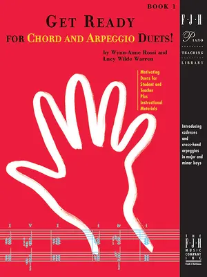 Get Ready for Chord and Arpeggio Duets!, 1. könyv - Get Ready for Chord and Arpeggio Duets!, Book 1