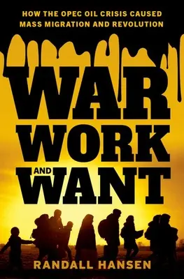 Háború, munka és nélkülözés: Hogyan okozott az OPEC olajválsága népvándorlást és forradalmat? - War, Work, and Want: How the OPEC Oil Crisis Caused Mass Migration and Revolution