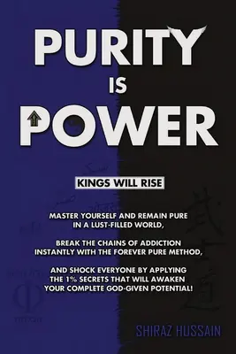 A tisztaság hatalom: A királyok felemelkednek - Purity is Power: Kings Will Rise