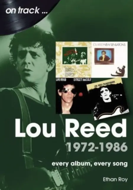 Lou Reed 1972-1986: Minden album, minden dal - Lou Reed 1972-1986: Every Album, Every Song