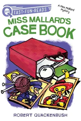 Miss Mallard ügyeskönyve: Miss Mallard rejtélye - Miss Mallard's Case Book: A Miss Mallard Mystery