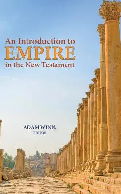 Bevezetés a birodalomba az Újszövetségben - An Introduction to Empire in the New Testament