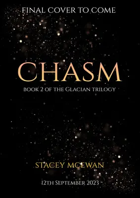 Chasm: A Glacián-trilógia II. könyve - Chasm: The Glacian Trilogy, Book II