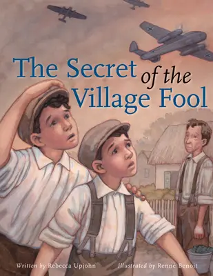 A falu bolondjának titka - The Secret of Village Fool