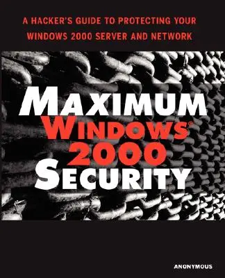 Maximális Windows 2000 biztonság - Maximum Windows 2000 Security