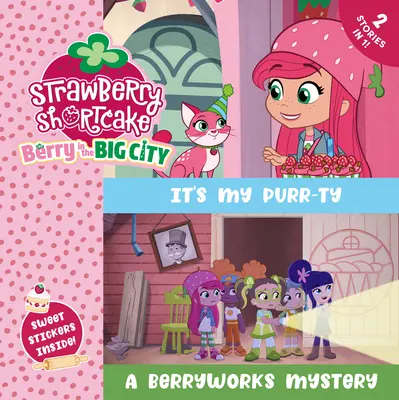 Az én Purr-Ty-m & egy Berryworks-rejtély - It's My Purr-Ty & a Berryworks Mystery