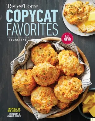 Taste of Home Copycat Favorites Volume 2: Vychutnejte si oblíbená jídla z restaurací, svačiny a další pokrmy doma! - Taste of Home Copycat Favorites Volume 2: Enjoy Your Favorite Restaurant Foods, Snacks and More at Home!