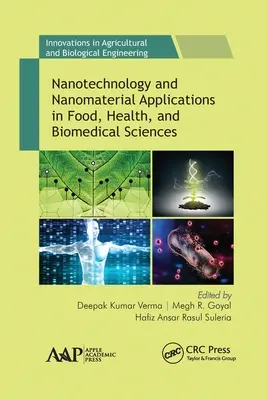 Nanotechnológia és nanoanyag-alkalmazások az élelmiszer-, egészségügyi és orvosbiológiai tudományokban - Nanotechnology and Nanomaterial Applications in Food, Health, and Biomedical Sciences