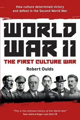 A második világháború: Az első kulturális háború - World War II: The First Culture War