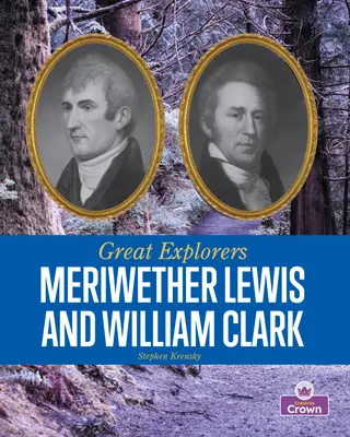 Meriwether Lewis és William Clark - Meriwether Lewis and William Clark