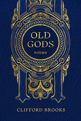 Régi istenek: versek - Old Gods: Poems