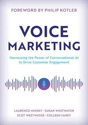 Hangmarketing: A társalgási AI erejének kihasználása az ügyfelek elkötelezettségének fokozására - Voice Marketing: Harnessing the Power of Conversational AI to Drive Customer Engagement