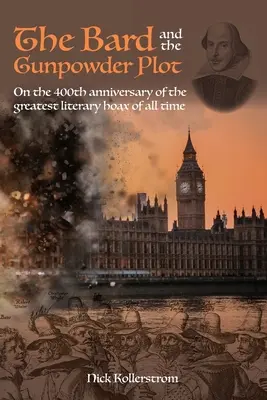 A bárd és a puskaporos összeesküvés - The Bard and the Gunpowder Plot