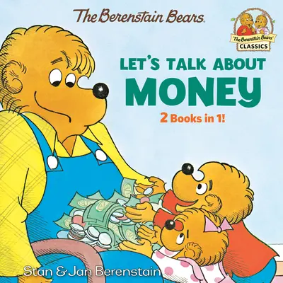 Beszéljünk a pénzről (Berenstain mackók) - Let's Talk about Money (Berenstain Bears)