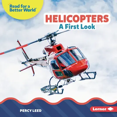 Helikopterek: Helikopterek: Első pillantás - Helicopters: A First Look