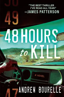 48 óra a gyilkolásig: A Thriller - 48 Hours to Kill: A Thriller