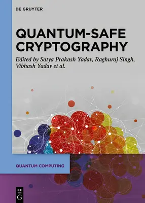 Algoritmy a přístupy ke kvantově bezpečné kryptografii - Quantum-Safe Cryptography Algorithms and Approaches