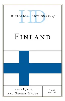 Finnország történelmi szótára - Historical Dictionary of Finland