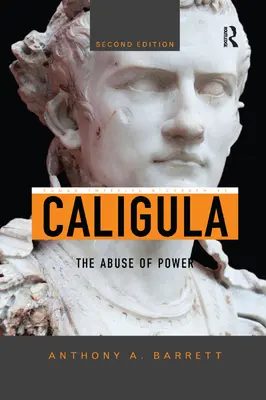 Caligula: A hatalommal való visszaélés - Caligula: The Abuse of Power