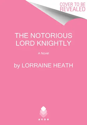 A hírhedt Lord Knightly - The Notorious Lord Knightly