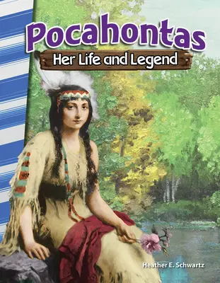 Pocahontas: Pocahontas: Az élete és legendája - Pocahontas: Her Life and Legend