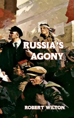 Oroszország agóniája - Russia's Agony