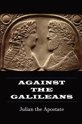 A galileaiak ellen - Against the Galileans