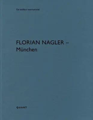 Florian Nagler - München - Florian Nagler - Munich