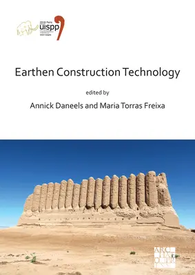 Földes építési technológia: A XVIII. Uispp világkongresszus (2018. június 4-9., Párizs, Franciaország) 11. kötet IV-5. ülésszak - Earthen Construction Technology: Proceedings of the XVIII Uispp World Congress (4-9 June 2018, Paris, France) Volume 11 Session IV-5