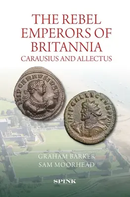 Britannia lázadó császárai: Carausius és Allectus - Rebel Emperors of Britannia: Carausius and Allectus