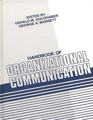 A szervezeti kommunikáció kézikönyve - Handbook of Organizational Communication