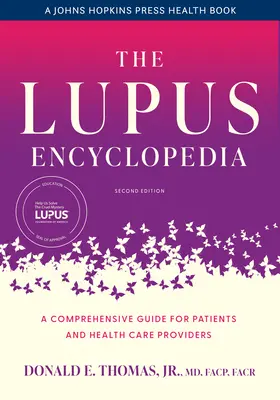Encyklopedie lupusu: Komplexní průvodce pro pacienty a poskytovatele zdravotní péče - The Lupus Encyclopedia: A Comprehensive Guide for Patients and Health Care Providers