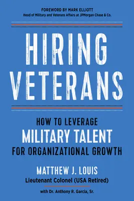 Hiring Veterans: Hogyan használjuk ki a katonai tehetségeket a szervezeti növekedés érdekében? - Hiring Veterans: How to Leverage Military Talent for Organizational Growth