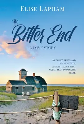 The Bitter End: A Love Story