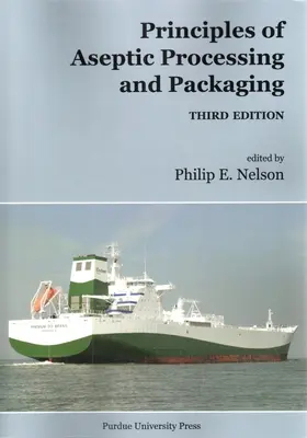 Az aszeptikus feldolgozás és csomagolás alapjai - Principles of Aseptic Processing and Packaging